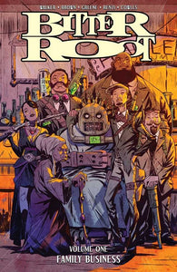 Bitter Root TPB Volume 01 Family Business